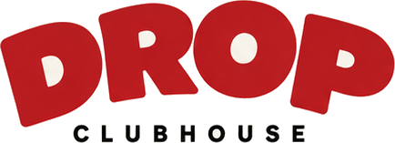 DROP CLUBHOUSE